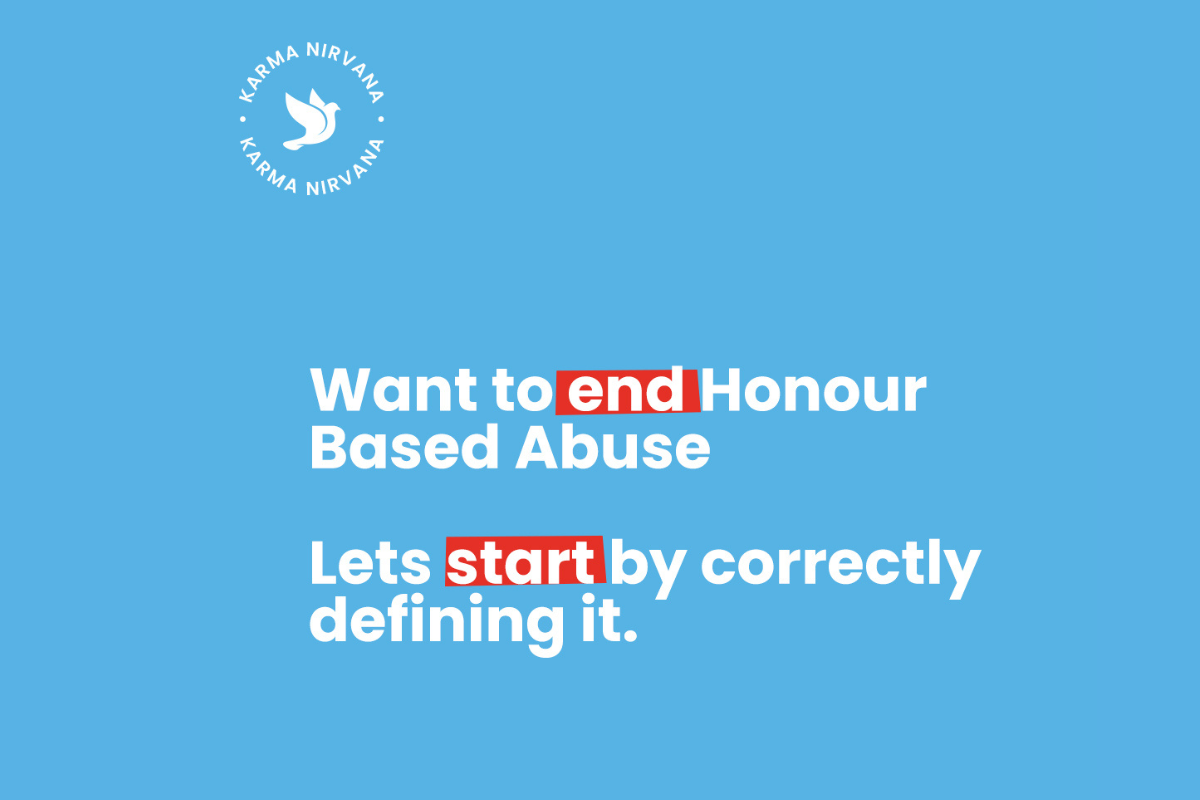 Honour Based Abuse Definition Karma Nirvana